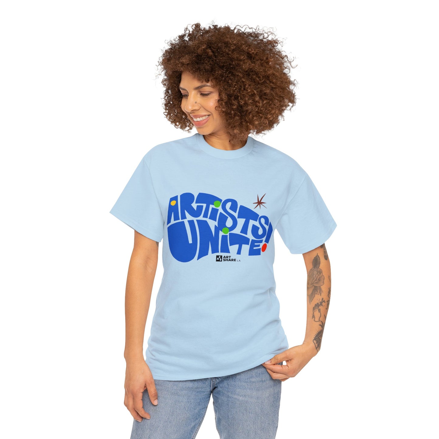 ARTISTS UNITE! T-Shirt