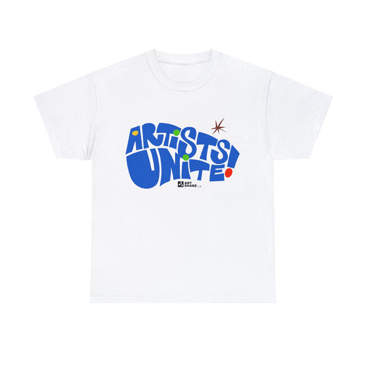ARTISTS UNITE! T-Shirt